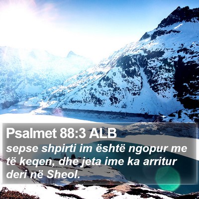Psalmet 88:3 ALB Bible Verse Image