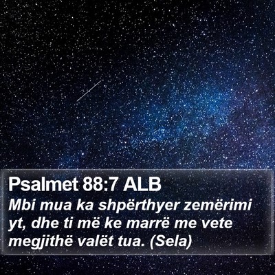 Psalmet 88:7 ALB Bible Verse Image