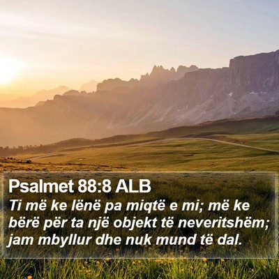 Psalmet 88:8 ALB Bible Verse Image
