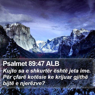 Psalmet 89:47 ALB Bible Verse Image