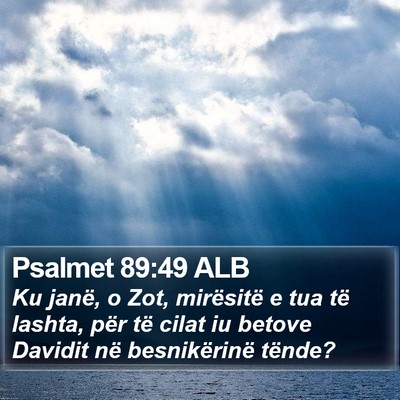 Psalmet 89:49 ALB Bible Verse Image