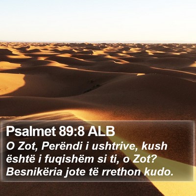 Psalmet 89:8 ALB Bible Verse Image