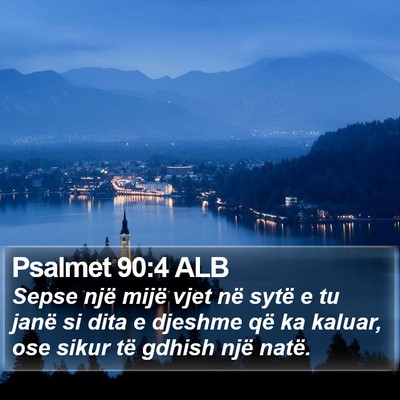 Psalmet 90:4 ALB Bible Verse Image