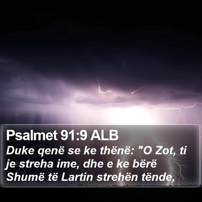 Psalmet 91:9 ALB Bible Verse Image