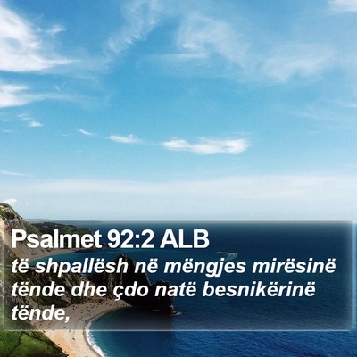 Psalmet 92:2 ALB Bible Verse Image