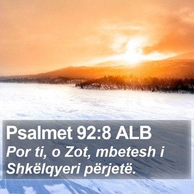 Psalmet 92:8 ALB Bible Verse Image