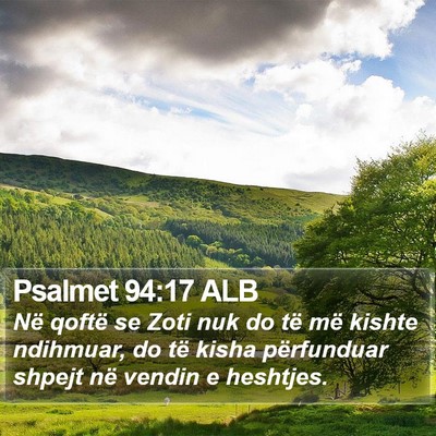 Psalmet 94:17 ALB Bible Verse Image
