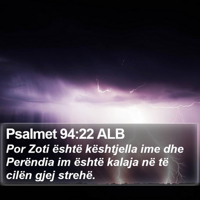 Psalmet 94:22 ALB Bible Verse Image