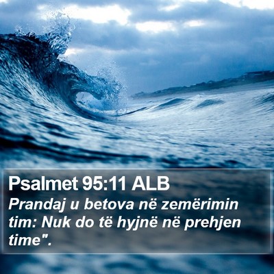Psalmet 95:11 ALB Bible Verse Image