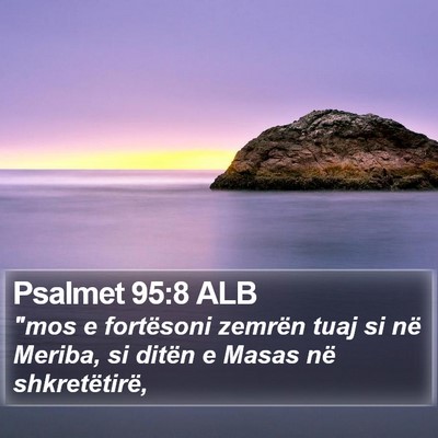Psalmet 95:8 ALB Bible Verse Image