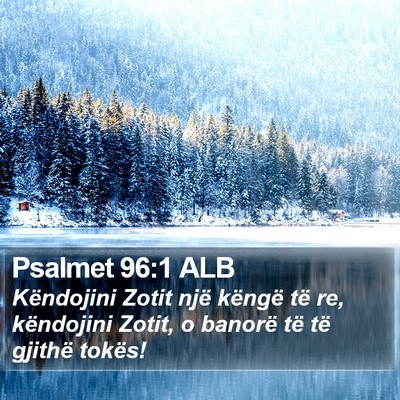 Psalmet 96:1 ALB Bible Verse Image