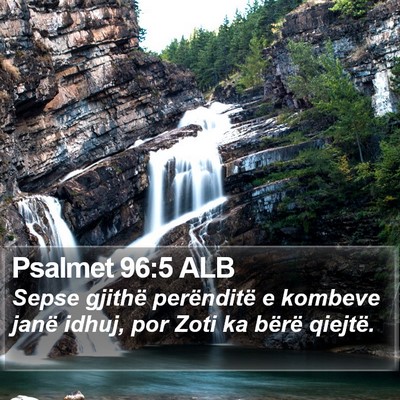 Psalmet 96:5 ALB Bible Verse Image