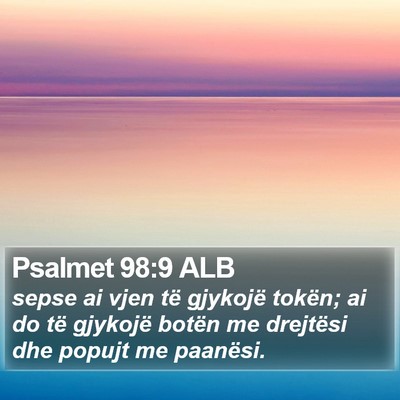 Psalmet 98:9 ALB Bible Verse Image