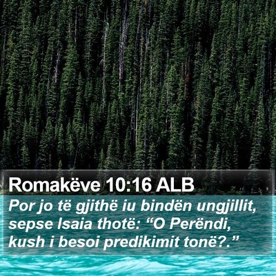 Romakëve 10:16 ALB Bible Verse Image