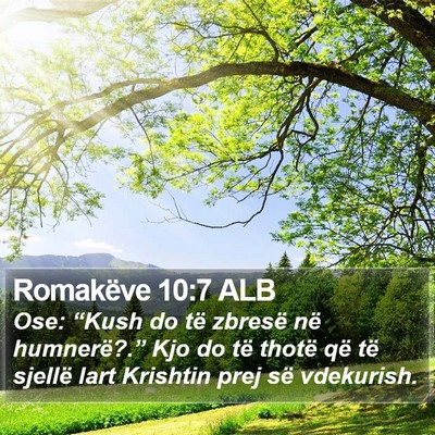 Romakëve 10:7 ALB Bible Verse Image