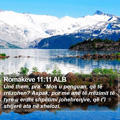 Romakëve 11:11 ALB Bible Verse Image