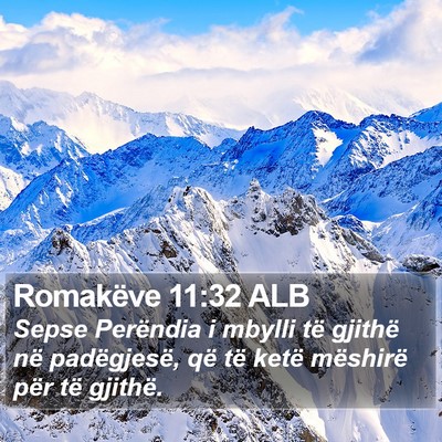 Romakëve 11:32 ALB Bible Verse Image