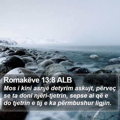 Romakëve 13:8 ALB Bible Verse Image