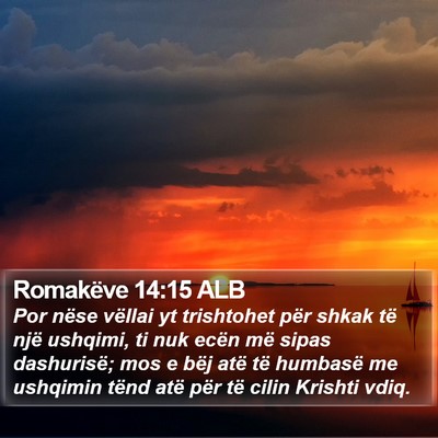 Romakëve 14:15 ALB Bible Verse Image