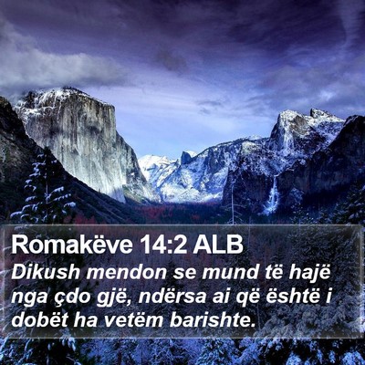 Romakëve 14:2 ALB Bible Verse Image