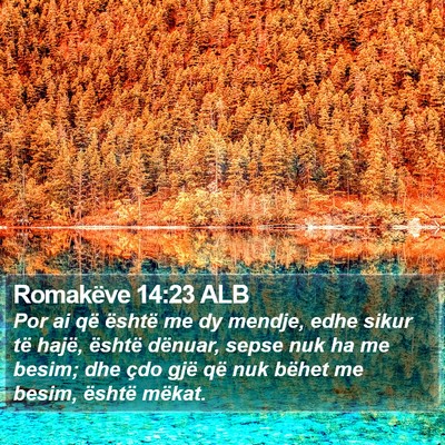 Romakëve 14:23 ALB Bible Verse Image