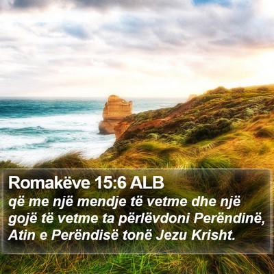 Romakëve 15:6 ALB Bible Verse Image