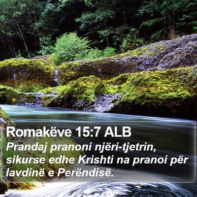 Romakëve 15:7 ALB Bible Verse Image