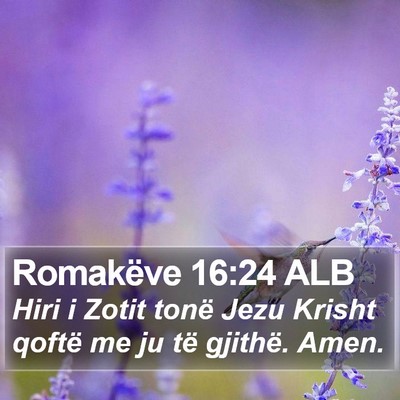 Romakëve 16:24 ALB Bible Verse Image