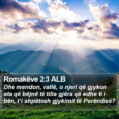 Romakëve 2:3 ALB Bible Verse Image