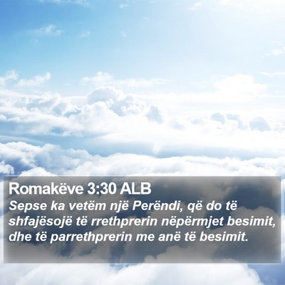Romakëve 3:30 ALB Bible Verse Image