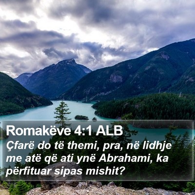 Romakëve 4:1 ALB Bible Verse Image