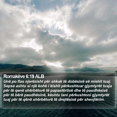 Romakëve 6:19 ALB Bible Verse Image