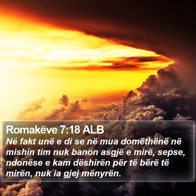 Romakëve 7:18 ALB Bible Verse Image