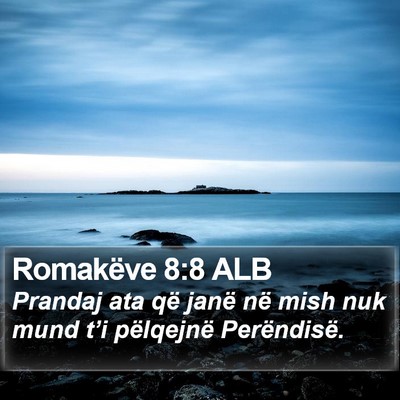 Romakëve 8:8 ALB Bible Verse Image