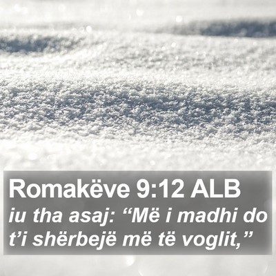 Romakëve 9:12 ALB Bible Verse Image