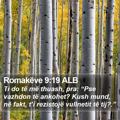 Romakëve 9:19 ALB Bible Verse Image