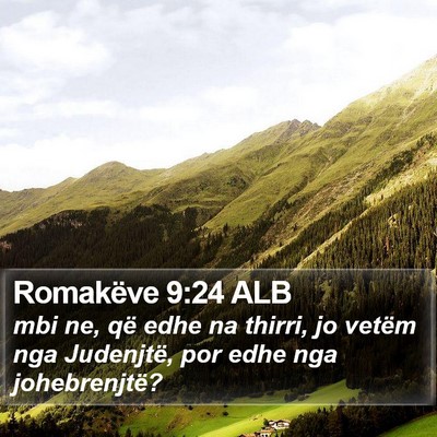 Romakëve 9:24 ALB Bible Verse Image