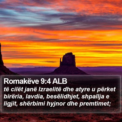 Romakëve 9:4 ALB Bible Verse Image