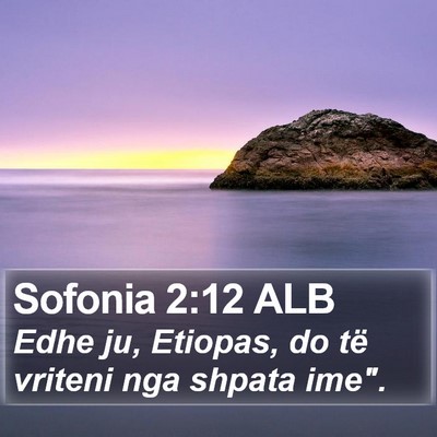 Sofonia 2:12 ALB Bible Verse Image