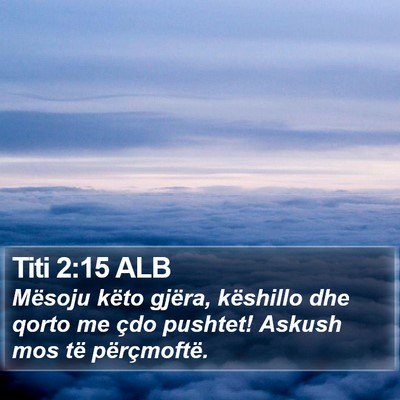Titi 2:15 ALB Bible Verse Image