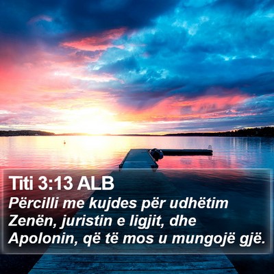 Titi 3:13 ALB Bible Verse Image