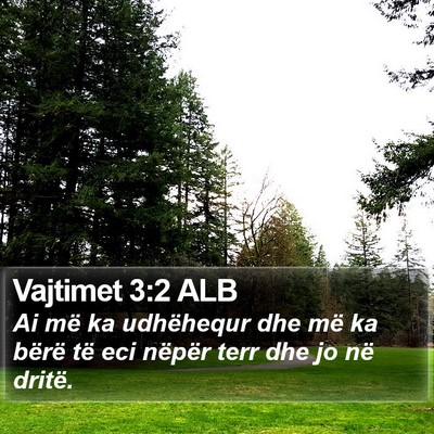 Vajtimet 3:2 ALB Bible Verse Image