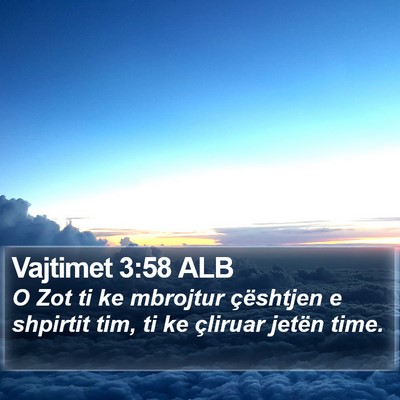Vajtimet 3:58 ALB Bible Verse Image