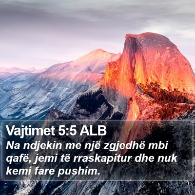 Vajtimet 5:5 ALB Bible Verse Image