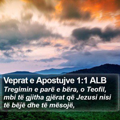 Veprat e Apostujve 1:1 ALB Bible Verse Image