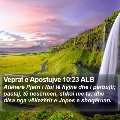 Veprat e Apostujve 10:23 ALB Bible Verse Image