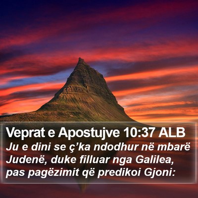 Veprat e Apostujve 10:37 ALB Bible Verse Image