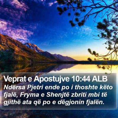 Veprat e Apostujve 10:44 ALB Bible Verse Image