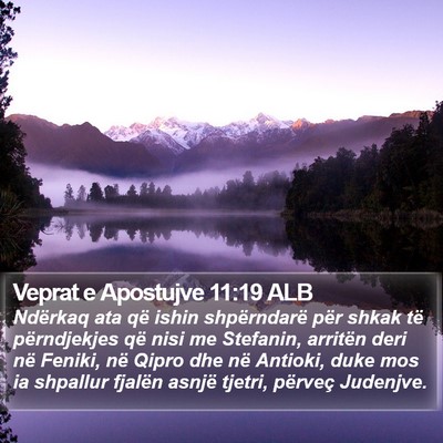 Veprat e Apostujve 11:19 ALB Bible Verse Image