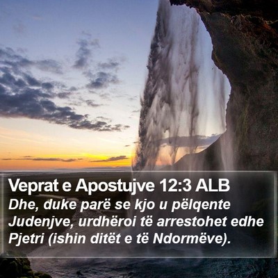 Veprat e Apostujve 12:3 ALB Bible Verse Image